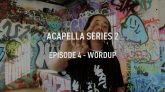 Acapella-series-S02E04-Wordup-Dope-City-Saints